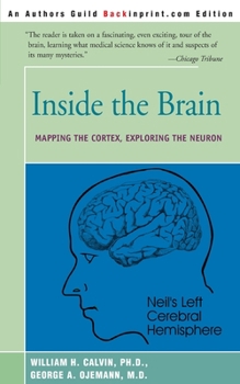 Paperback Inside the Brain: Mapping the Cortex, Exploring the Neuron Book