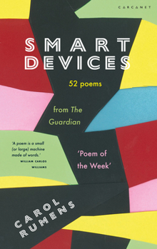 Paperback Smart Devices: 52 Poems from the Guardian 'Poem of the Week' Book