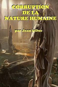 Paperback Corruption de la Nature Humaine [French] Book