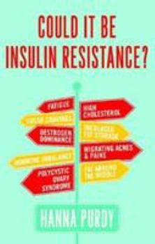 Paperback Could It Be Insulin Resistance? Book