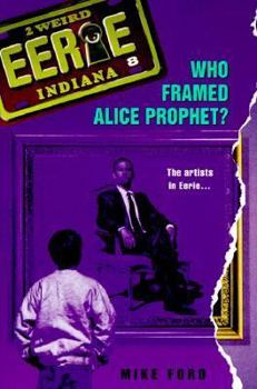 Paperback Who Framed Alice Prophet? Book