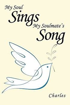 Paperback My Soul Sings My Soulmate's Song Book