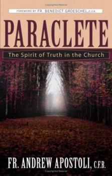 Paperback Paraclete: The Spirit of Truth in the Church Book