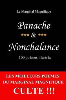 Paperback Panache & nonchalance: 100 poèmes illustrés [French] Book