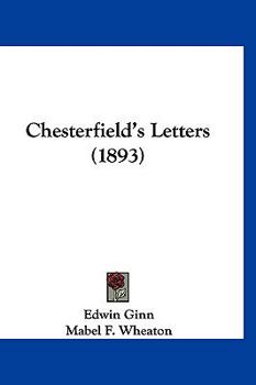 Paperback Chesterfield's Letters (1893) Book