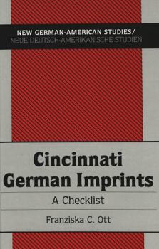 Hardcover Cincinnati German Imprints: A Checklist Book