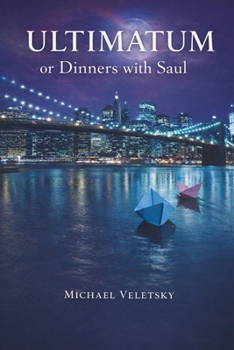 Paperback Ultimatum or Dinners with Saul Book