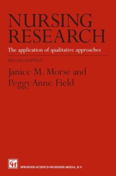 Paperback Nursing Research: The Application of Qualitative Approaches Book