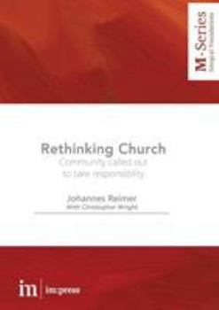 Paperback Rethinking Church: Community called out to take responsibility Book