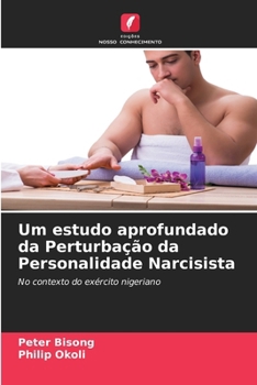 Paperback Um estudo aprofundado da Perturbação da Personalidade Narcisista [Portuguese] Book