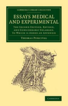 Paperback Essays Medical and Experimental: The Second Edition, Revised, and Considerably Enlarged. to Which Is Added an Appendix Book