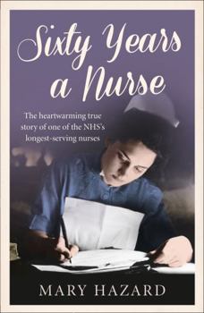 Paperback Sixty Years a Nurse Book