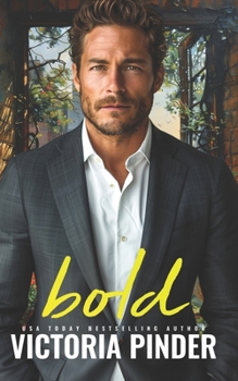 Bold (Single Playboys) - Book #2 of the Single Playboys