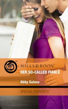 Her So-Called Fiancé - Book #1 of the Those Merritt Girls