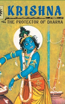 Hardcover Krishna the Protector of Dharma Book