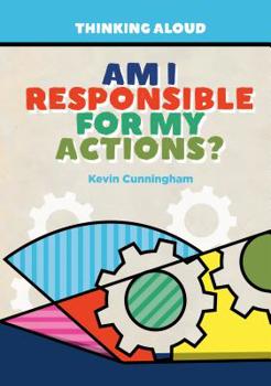 Library Binding Am I Responsible for My Actions? Book