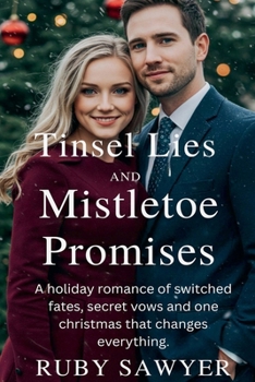 Paperback Tinsel Lies And Mistletoe Promises Book