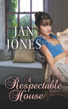 Paperback A Respectable House: Furze House Irregulars #2 Book