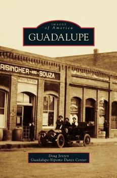 Guadalupe - Book  of the Images of America: California