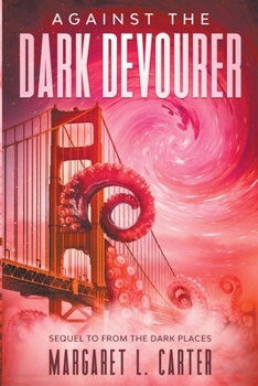 Paperback Against the Dark Devourer Book