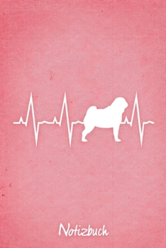 Notizbuch: Rosanes Punktraster Mops Herzschlag Hunde Notizheft ca DIN A5 weiß punktiert 110 Seiten (German Edition)