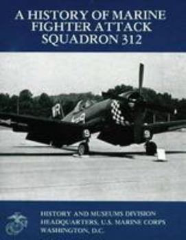 Paperback A History of Marine Fighter Attack Squadron 312 Book