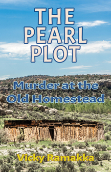 Paperback The Pearl Plot: Murder at the Old Homestead Book
