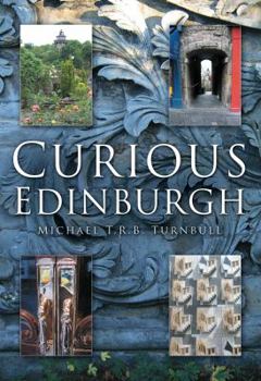 Paperback Curious Edinburgh Book