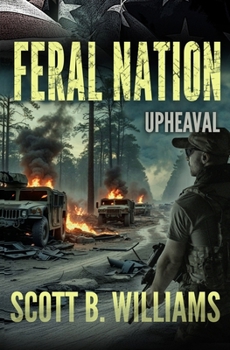 Feral Nation - Upheaval (Feral Nation Series)