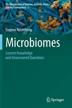 Paperback Microbiomes: Current Knowledge and Unanswered Questions Book