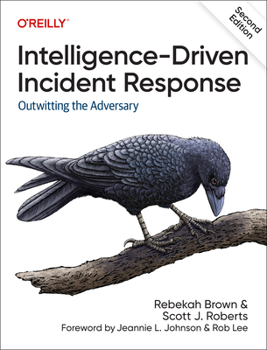 Paperback Intelligence-Driven Incident Response: Outwitting the Adversary Book