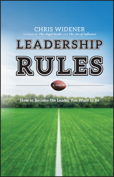 Hardcover Leadership Rules: How to Become the Leader You Want to Be Book