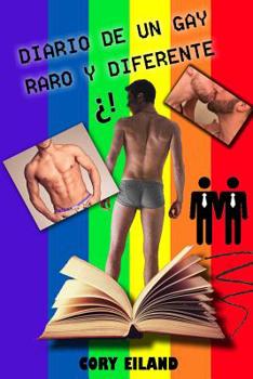 Paperback Diario de un gay raro y diferente [Spanish] Book