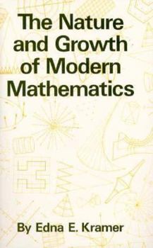 Paperback The Nature and Growth of Modern Mathematics Book
