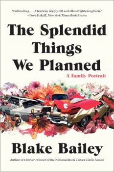 Paperback The Splendid Things We Planned: A Family Portrait Book