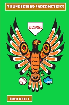 Paperback Thunderbird Sabermetrics Book
