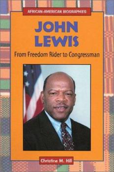 Library Binding John Lewis: From Freedom Rider to Congressman Book