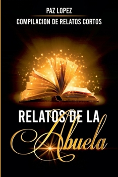 Paperback Relatos de La Abuela [Spanish] Book