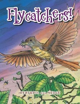 Paperback Flycatchers! Book