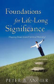 Paperback Foundations for Life-Long Significance Book