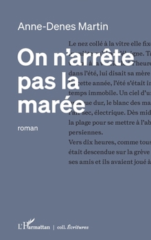 Paperback On n'arrête pas la marée [French] Book