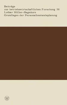 Paperback Grundlagen Der Personalbestandsplanung [German] Book