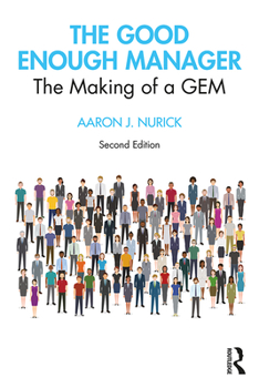 Paperback The Good Enough Manager: The Making of a GEM Book