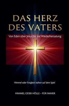 Paperback Das Herz Des Vaters [German] Book