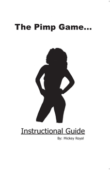 Paperback The Pimp Game: Instructional Guide Book