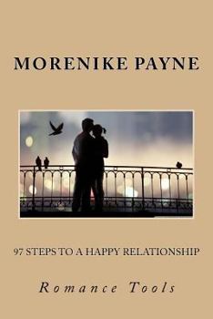 Paperback 97 steps to a happy relationship: keys that sustains relationships Book