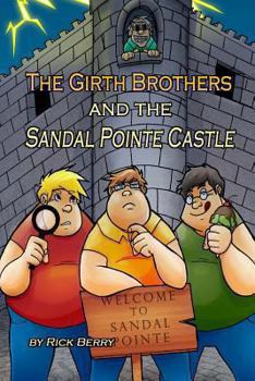 Paperback The Girth Brothers and the Sandal Pointe Castle Book