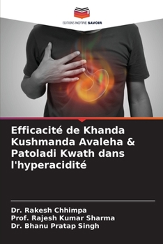 Paperback Efficacité de Khanda Kushmanda Avaleha & Patoladi Kwath dans l'hyperacidité [French] Book