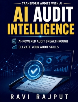 AI Audit Intelligence: Audit efficiency strategies | AI-powered assurance | AI audit innovations | Blockchain auditing tools | Predictive audit models | Prescriptive audit insights
