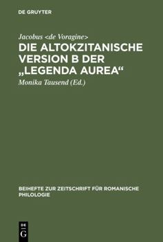 Hardcover Die altokzitanische Version B der "Legenda aurea" [German] Book